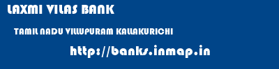 LAXMI VILAS BANK  TAMIL NADU VILLUPURAM KALLAKURICHI   banks information 